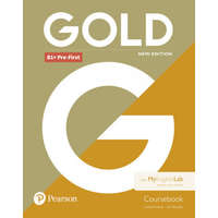 Gold B1+ Pre-First New Edition Coursebook and MyEnglishLab Pack – Lynda Edwards,Jon Naunton