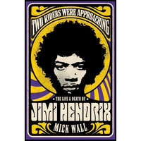  Jimi Hendrix – Mick Wall