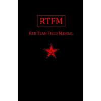  Rtfm: Red Team Field Manual