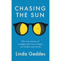  Chasing the Sun – Linda (Features Editor) Geddes