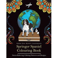  Springer Spaniel Colouring Book – Feel Happy Colouring