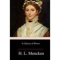  In Defense of Women – H L Mencken