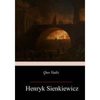 Quo Vadis: A Narrative of the Time of Nero – Henryk Sienkiewicz,Jeremiah Curtin