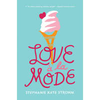  Love A La Mode – Stephanie Kate Strohm