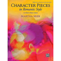  Character Pieces in Romantic Style, Book 1: 12 Short Piano Solos – Martha Mier