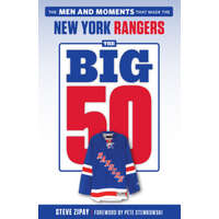 Big 50: New York Rangers – Steve Zipay