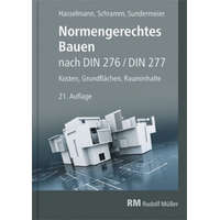  Normengerechtes Bauen nach DIN 276/DIN 277 – Willi Hasselmann,F. Knut Weiss,Klaus Liebscher