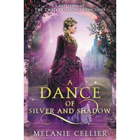 Dance of Silver and Shadow – Melanie Cellier