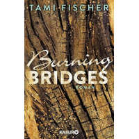  Burning Bridges – Tami Fischer