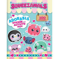  Squeezamals: Adorable Sticker and Activity Book: More Than 100 Stickers – Anne Paradis,Imports Dragon Studio