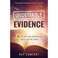 Undeniable Evidence: Ten of the Top Scientific Facts in the Bible – Ray Comfort
