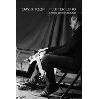  Flutter Echo – David Toop