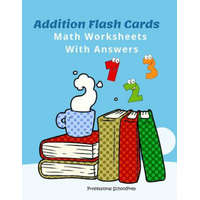 Addition Flash Cards Math Worksheets with Answers: Learn and Practice Easy Math Games Flashcards 0-20 All Facts for Kids First Grade and Second Grade – Professional Schoolprep