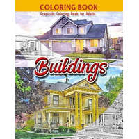  Coloring Book: Grayscale Coloring Book for Adults: Buildings: Large 8.5 x 11 Inches, 30 Grayscale Photos of Variety of Buildings to C – Zakmoz Books