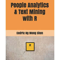  People Analytics & Text Mining with R – Mong Shen Ng