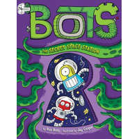 The Secret Space Station – Russ Bolts,Jay Cooper