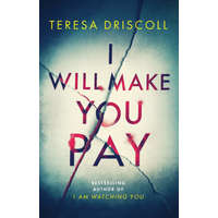  I Will Make You Pay – Teresa Driscoll