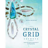  Crystal Grid Secrets – Nicola McIntosh