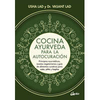  COCINA AYURVEDA PARA LA AUTOCURACIÓN – VASANT LAD,USHA LAD