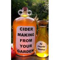 Cider Making From Your Garden – Charlie Henley