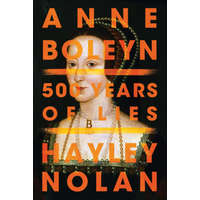 Anne Boleyn – Hayley Nolan