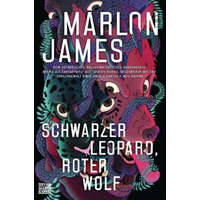Schwarzer Leopard, roter Wolf – Marlon James,Stephan Kleiner