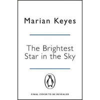  The Brightest Star in the Sky – Marian Keyes
