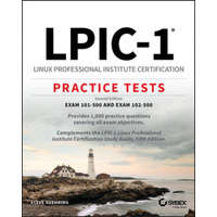  LPIC-1 - Linux Professional Institute Certification Practice Tests, 2nd Edition – Steve Suehring