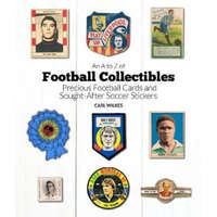 A to Z of Football Collectibles – Carl Wilkes ()