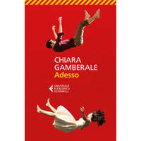 Chiara Gamberale - Adesso – Chiara Gamberale