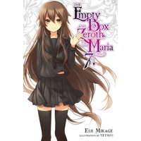 Empty Box and Zeroth Maria, Vol. 7 (light novel) – Eiji Mikage