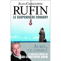  Les enigmes d'Aurel le consul 1 – Jean-Christophe Rufin