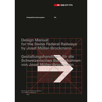  Passenger Information System: Design Manual for the Swiss Federal Railways by Josef Muller-Brockmann – Josef Müller-Brockmann