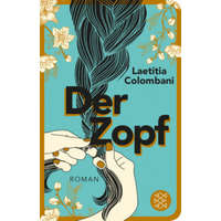  Der Zopf – Laetitia Colombani,Claudia Marquardt