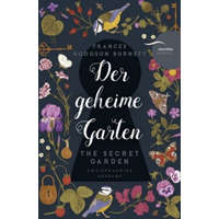  Der geheime Garten / The Secret Garden – Frances Hodgson Burnett,Felix Mayer