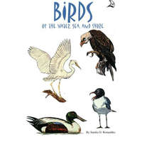 Birds of the Water, Sea, and Shore – Sandra D. Romashko