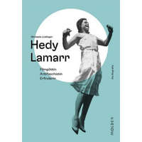  Hedy Lamarr – Michaela Lindinger