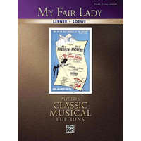  My Fair Lady: Piano/Vocal/Chords – Frederick Loewe