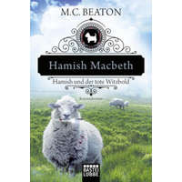  Hamish Macbeth und der tote Witzbold – M. C. Beaton,Sabine Schilasky