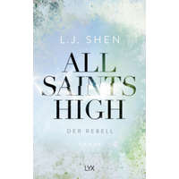  All Saints High - Der Rebell – L. J. Shen,Anja Mehrmann