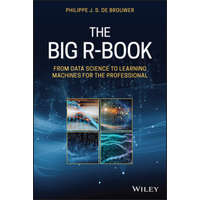  Big R-Book - From Data Science to Learning Machines and Big Data – Philippe J. S. de Brouwer