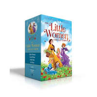 The Little Women Collection (Boxed Set): Little Women; Good Wives; Little Men; Jo's Boys – Louisa May Alcott