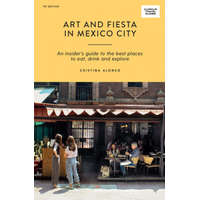  Art and Fiesta in Mexico City – Cristina Alonso