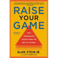 Raise Your Game – Alan Stein Jr,Jon Sternfeld,Jay Bilas