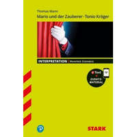 STARK Interpretationen Deutsch - Thomas Mann: Mario und der Zauberer - Tonio Kröger – Manfred Eisenbeis,Thomas Mann