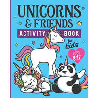  Unicorns & Friends Activity Book for Kids Ages 8-12 – K Metzger,Studiometzger