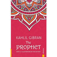 The Prophet. Kahlil Gibran. With 12 Illustrations by the Author – Kahlil Gibran