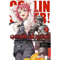  Goblin Slayer! Light Novel 03 – Kumo Kagyu,Noboru Kannatuki