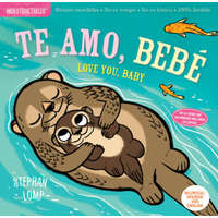  Indestructibles: Te Amo, Bebé / Love You, Baby: Chew Proof - Rip Proof - Nontoxic - 100% Washable (Book for Babies, Newborn Books, Safe to Chew) – Amy Pixton,Stephan Lomp