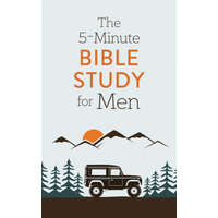  The 5-Minute Bible Study for Men – David Sanford
